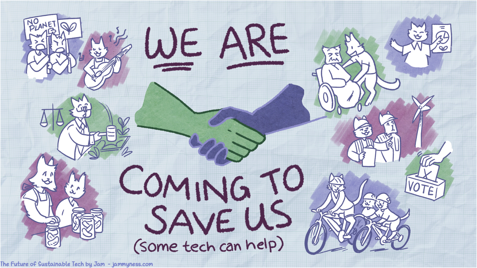 Illustration representing the many ways that people can contribute to the energy transition. Caption reads We Are Coming to Save Us.
